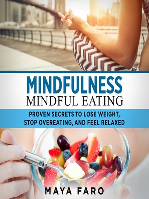 cover image of Mindfulness--Mindful Eating